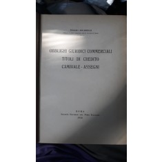 Obblighi Giuridici Commerciali Titoli di Credito Cambiale Assegni - Tullio Ascarelli