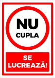 Indicator de securitate nu cupla se lucreaza