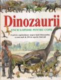 Michael J. Benton - Dinozaurii. Enciclopedie pentru copii: O privire