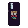 Husa compatibila cu Oppo A76 model Everything will be ok, Silicon, TPU, Viceversa, Transparent, Carcasa