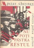 Nu poti pastra restul - Peter Cheyney