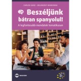 Besz&eacute;lj&uuml;nk b&aacute;tran spanyolul! - Bulinszky Marianna