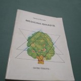 Cumpara ieftin MEDICINA ISIHASTA -GHELASIE GHEOGHE