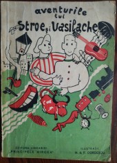 AVENTURILE LUI STROE SI VASILACHE (CU DESENE DE MARCELA SI FLORICA CORDESCU) foto