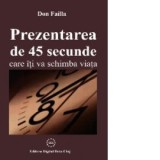 Prezentarea de 45 secunde care iti va schimba viata - Don Failla, Nancy Failla