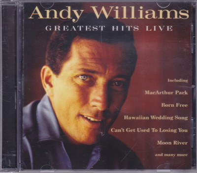 CD Pop: Andy Williams - Greatest Hits Live ( original, stare foarte buna ) foto