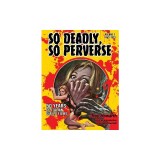 So Deadly, So Perverse 50 Years of Italian Giallo Films