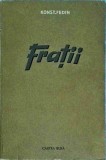 Konst. Fedin - Fratii