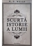 H. G. Wells - Scurta istorie a lumii (editia 2023)