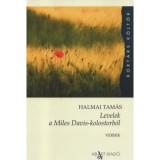Levelek a Miles Davis-kolostorb&oacute;l - Halmai Tam&aacute;s
