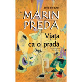 Viata ca o prada - Marin Preda