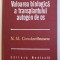VALOAREA BIOLOGICA A TRANSPLANTULUI AUTOGEN DE OS de NICOLAE M. CONSTANTINESCU , 1980