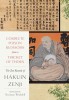 Complete Poison Blossoms from a Thicket of Thorn: The Zen Records of Hakuin Hekaku