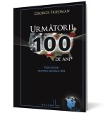 Următorii 100 de ani