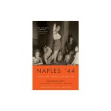 Naples '44: A World War II Diary of Occupied Italy