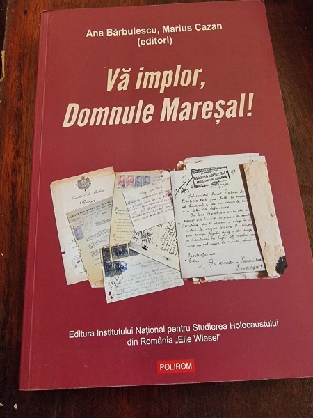 Ana Barbulescu, Marius Cazan - Va implor, Domnule Maresal!