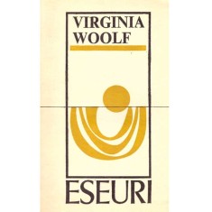 Virginia Woolf - Eseuri - 106899