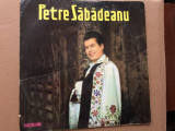 Petre sabadeanu disc vinyl 10&quot; album muzica populara folclor capalna EPD 1169 VG, electrecord