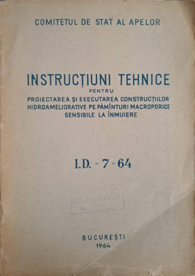 INSTRUCTIUNI TEHNICE PENTRU PROIECTAREA SI EXECUTAREA CONSTRUCTIILOR HIDROAMELIORATIVE PE PAMANTURI MACROPORICE foto