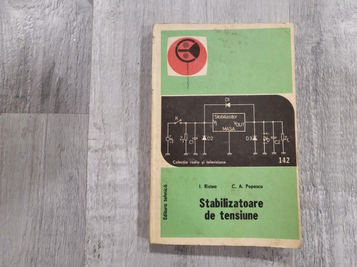 Stabilizatoare de tensiune de I.Ristea,C.A.Popescu