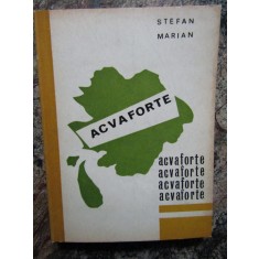 Acvaforte - Stefan Marian