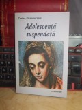 CORINA VICTORIA SEIN - ADOLESCENTA SUSPENDATA , 2005 , CU AUTOGRAF !!! *