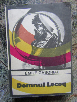 Emile Gaboriau - Domnul Lecoq foto