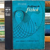 Probleme de FIZICĂ, Culegere / Manual pentru Admitere &icirc;n &Icirc;nvățăm&acirc;ntul Superior - Dorin Gheorghiu, Silvia Gheorghiu