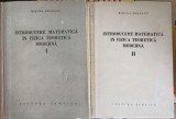 INTRODUCERE MATEMATICA IN FIZICA TEORETICA MODERNA VOL.1-2-MIRCEA DRAGANU