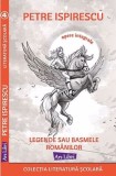 Legende sau basmele romanilor - Petre Ispirescu