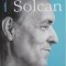 Vremuri noi, vremuri vechi (Jurnal 2007-2013) &ndash; Mihail Radu Solcan