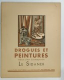 DROGUES ET PEINTURES , ALBUM D ' ART CONTEMPORAIN , LE SIDANER par ALBERT ACREMANT * TEXT IN LIMBA FRANCEZA