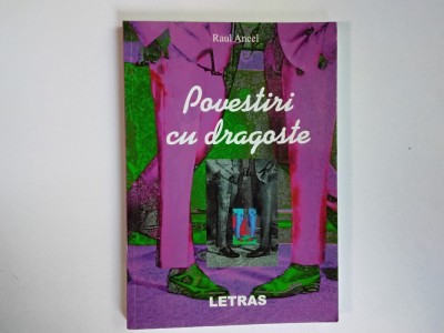 Raul Ancel - POVESTIRI CU DRAGOSTE ( Letras, 2021 ) foto