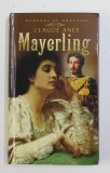 MAYERLING de CLAUDE ANET , 2012