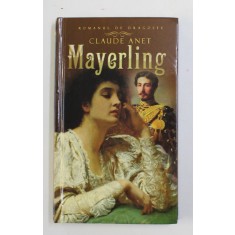 MAYERLING de CLAUDE ANET , 2012