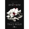 Crave vol. I Ardoare, Tracy Wolff, Leda