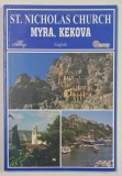 ST. NICHOLAS CHURCH MYRA , KEKOVA by HUSEYIN CIMRIN , 2008