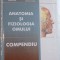 ANATOMIA SI FIZIOLOGIA OMULUI , COMPENDIU de CEZAR TH. NICLULESCU...CATALINA CIORNEI , EDITIA A DOUA , 2009 *MINIMA UZURA