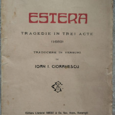 JEAN RACINE-ESTERA:TRAGEDIE IN 3 ACTE TRAD. IN VERSURI DE IOAN I.CIORANESCU/1923