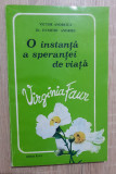 O instanță a speranței de viață: VIRGINIA FAUR -Victor Andreica, Dumitru Andrieș