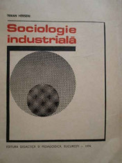 Sociologie Industriala - Traian Herseni ,285249 foto