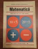 MATEMATICA == MANUAL PENTRU CLASA AIIA a scolilor ajutatoare 1986