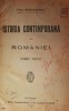 Istoria Contemporana a Romaniei (1866-1900) - Titu Maiorescu, 1925, Librariei Socec &amp; Co, 456 pagini