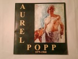 Catalog patrimonial Aurel Popp (1879-1960): 120 de ani de la nașterea pictorului (1999)