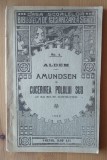 Aldem - Amundsen și cucerirea Polului Sud (1922)