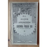 Aldem - Amundsen și cucerirea Polului Sud (1922)