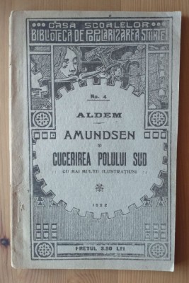 Aldem - Amundsen și cucerirea Polului Sud (1922) foto