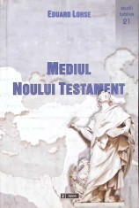 MEDIUL NOULUI TESTAMENT-EDUARD LOHSE-265287