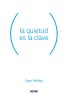 La Quietud Es La Clave