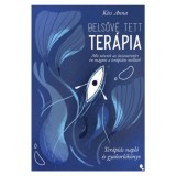 Belsőv&eacute; tett ter&aacute;pia - Ter&aacute;pi&aacute;s napl&oacute; &eacute;s gyakorl&oacute;k&ouml;nyv - Kiss Anna